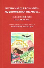 Mucho más que un río: cuentos del Amazonas. Cuentos bilingües español - inglés